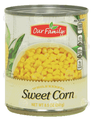 Our Family sweet corn, whole kernel 8.5 ounce