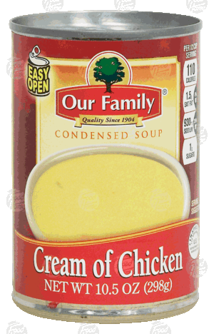 Our Family cream of chicken condensed soup 10.5 ounce