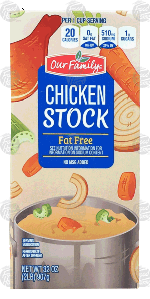 Our Family chicken stock, fat-free 32 ounce