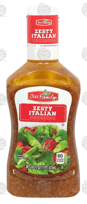 Our Family zesty italian dressing 16 fluid ounce