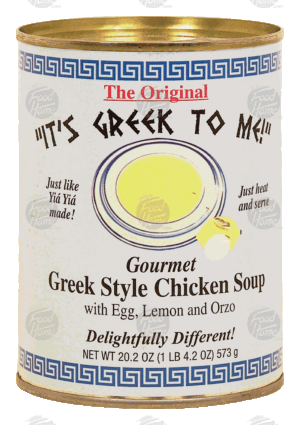 It's Greek To Me! gourmet greek style chicken soup with egg, lemon and orzo 20.2 ounce